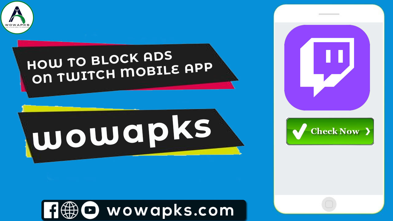 HOW TO BLOCK ADS ON TWITCH MOBILE APP