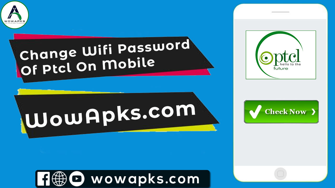How To Change Wifi Password Of Ptcl On Mobile