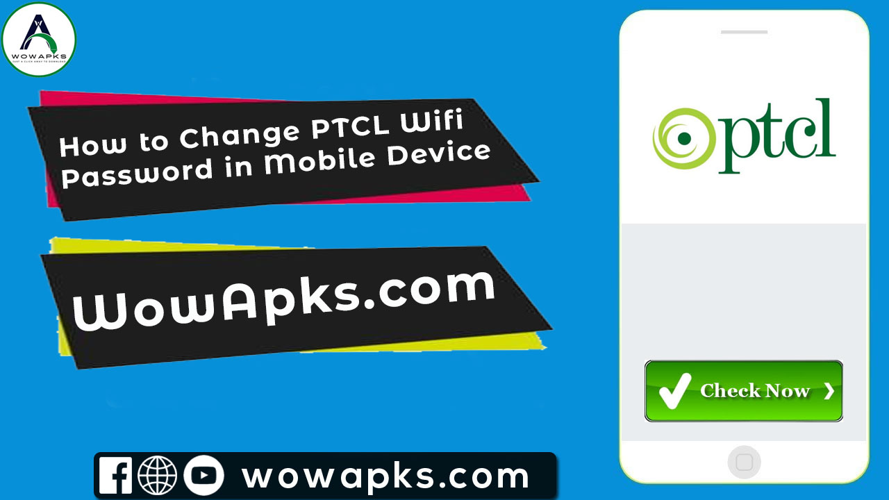 How to Change PTCL Wifi Password in Mobile Device