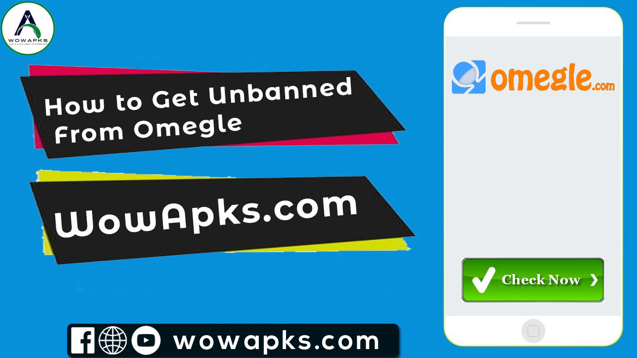 How to Get Unbanned From Omegle Without a VPN