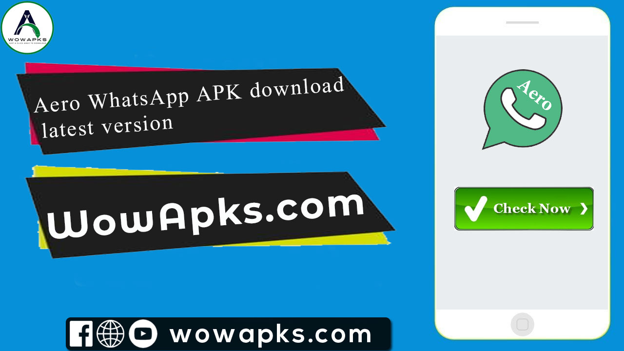 Aero WhatsApp APK download latest version