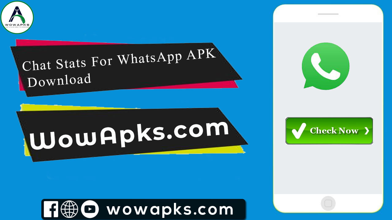 Chat Stats For WhatsApp APK Download