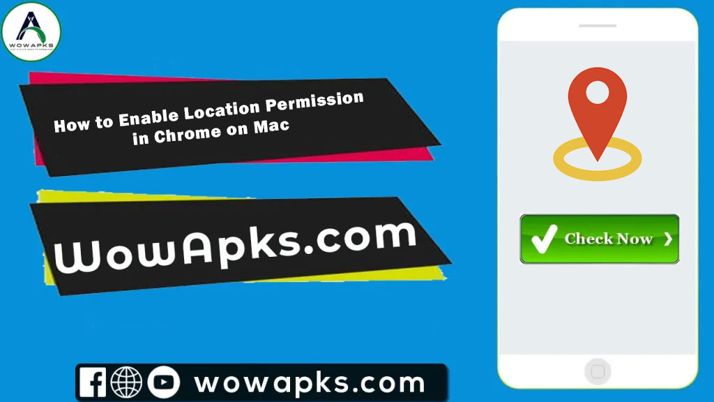 How to Enable Location Permission in Chrome on Mac