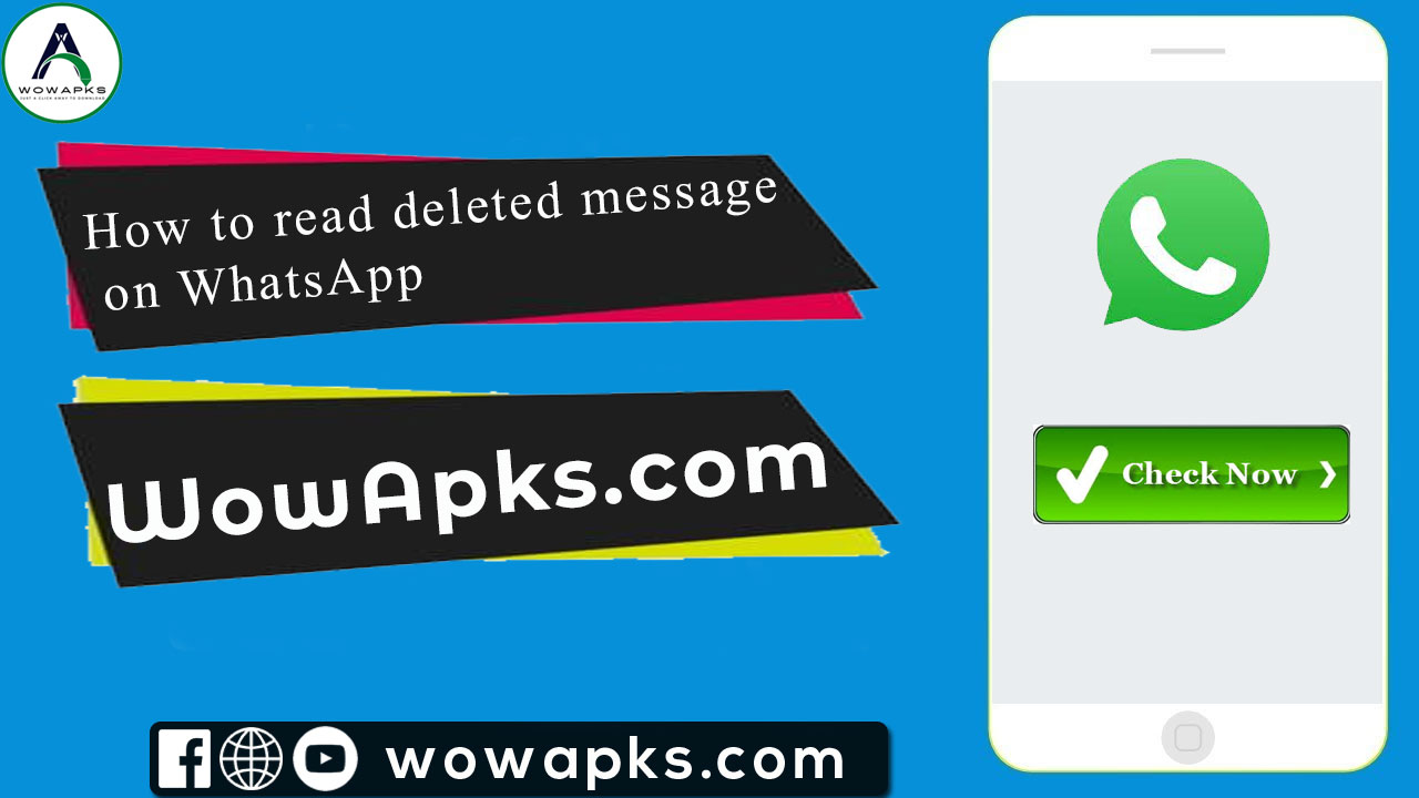 How to read deleted message on WhatsApp