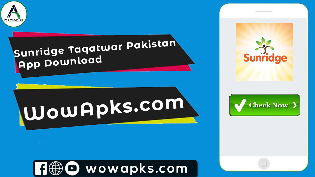 Sunridge Taqatwar Pakistan App Download