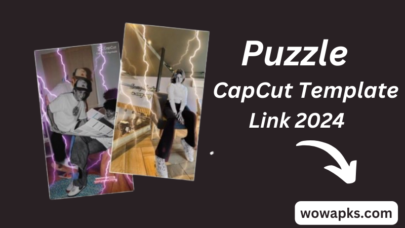 Puzzle CapCut Template Link
